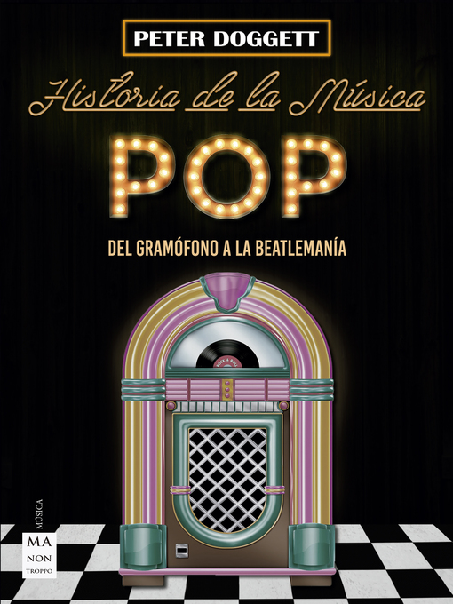 Title details for Historia de la música pop by Peter Doggett - Available